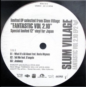 SLUM VILLAGE / スラムヴィレッジ / FANTASTIC VOL. 2. 10 EP2