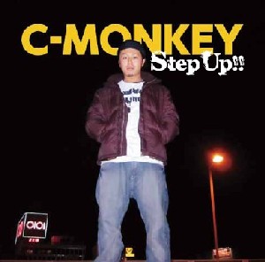 C-MONKEY / STEP UP!!
