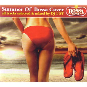 DJ 1-ST a.k.a SATOSHI / SUMMER OF BOSSA COVER