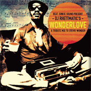 DJ RHETTMATIC / WONDERLOVE (A TRIBUTE MIX TO STEVIE WONDER)