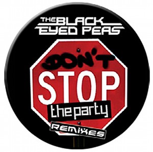 BLACK EYED PEAS / DON'T STOP THE PARTY REMIXES
