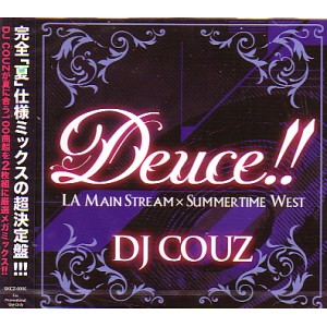 DEUCE!! - LA MAIN STREAM x SUMMERTIME WEST/DJ COUZ｜HIPHOP/R&B