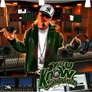DJ TY-KOH / YOU KNOW WHAT IT IZ THE MIX TAPE CD+DVD