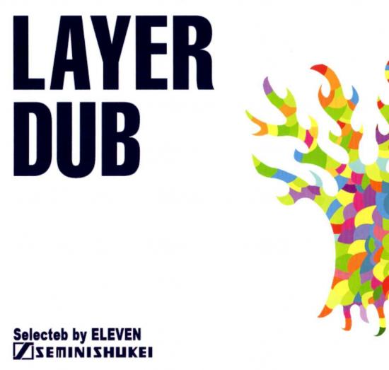 ELEVEN / LAYER DUB