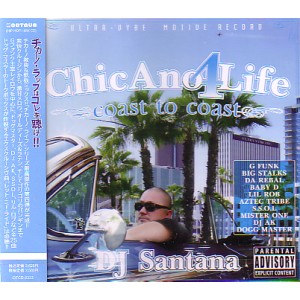 DJ SANTANA / CHICANO 4 LIFE