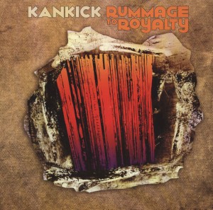 KANKICK / カンキック / Rummage To Royalty アナログLP