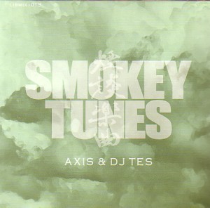THE AXIS / アクシス / SMOKEY TUNES