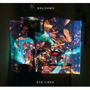 SHLOHMO / シュローモ / BAD VIBES (CD)