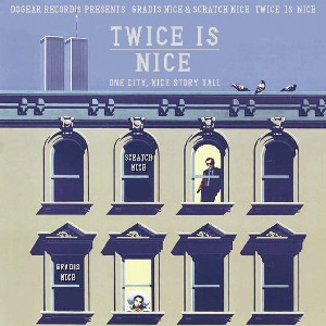 Twice is Nice/GRADIS NICE & DJ SCRATCH NICE｜HIPHOP/R&B｜ディスク 