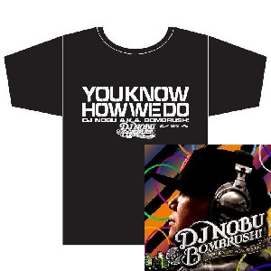 DJ NOBU aka BOMBRUSH! / You Know How We Do ★ユニオン限定T-SHIRTS付セットMサイズ 