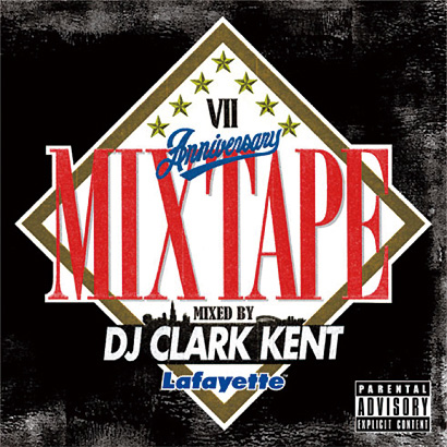 DJ CLARK KENT / LAFAYETTE 7TH ANNIVERSARY MIXTAPE