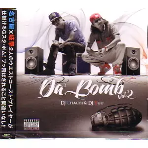 BOMB VOL.2/DJ CHACHI & DJ YUU｜HIPHOP/R&B｜ディスクユニオン