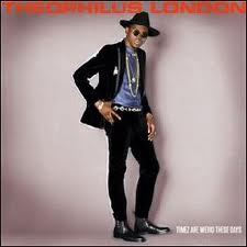 THEOPHILUS LONDON / TIMEZ ARE WEIRD THESE DAYS アナログLP