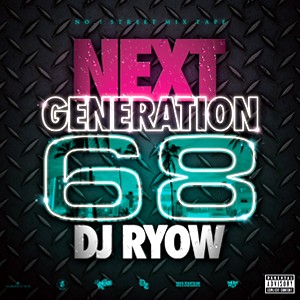 DJ RYOW (DREAM TEAM MUSIC) / NEXT GENERATION VOL.68