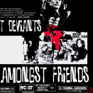 CONSTANT DEVIANTS / AMONGST FRIENDS (CD)