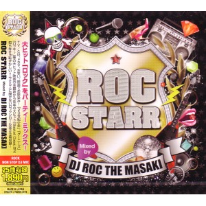 DJ ROC THE MASAKI / DJロック・ザ・マサキ  / ROCK STARR