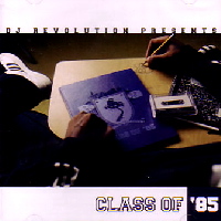 DJ REVOLUTION / DJレヴォリューション / CLASS OF '85
