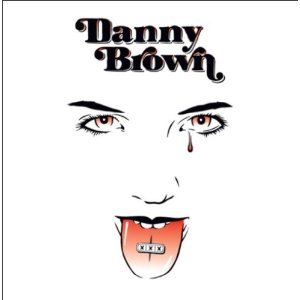 DANNY BROWN / XXX