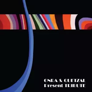 ONRA & QUETZAL PRESENT / TRIBUTE アナログ2LP