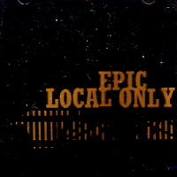 EPIC / LOCAL ONLY