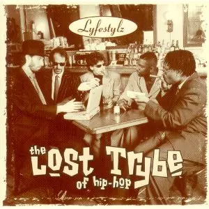 LYFESTYLZ/LOST TRYBE OF HIP HOP｜HIPHOP/R&B｜ディスクユニオン