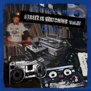 DJ SUU... / STEET IS WATCHING 4
