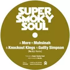 SUPER SMOKY SOUL / MORE