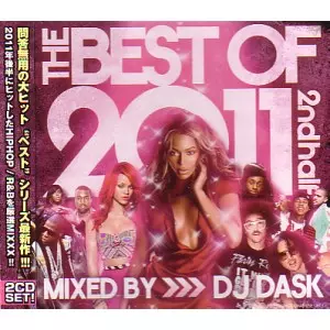 THE BEST OF 2011 2nd HALF/DJ DASK｜HIPHOP/R&B｜ディスクユニオン