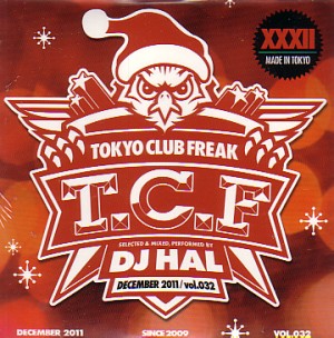 DJ HAL / DJハル / TOKYO CLUB FREAK VOL.32
