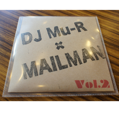 DJ Mu-R (GAGLE) / DJミューラ- / DJ MU-R x MAILMAN VOL.2 -Soul,Funk Mix-