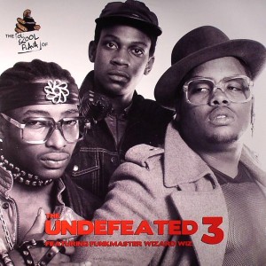 UNDEFEATED 3 FEATURING FUNKMASTER WIZARD WIZ / OL' SKOOL FLAVA OF...