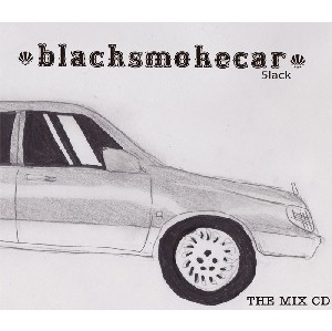 blacksmokecar/5lack (S.l.a.c.k.)/スラック/娯楽｜HIPHOP/R&B