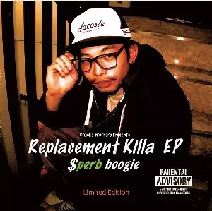 SPERB / REPLACEMENT KILLA EP