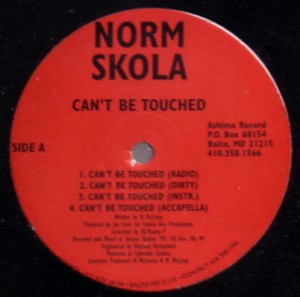 CAN'T BE TOUCHED/NORM SKOLA｜HIPHOP/R&B｜ディスクユニオン