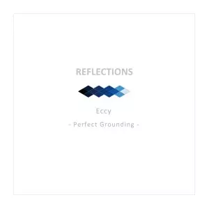 エクシー / REFLECTIONS #1