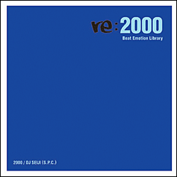 DJ SEIJI / DJセイジ / RE:2000