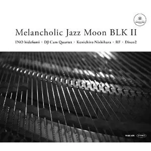 V.A. (MELANCHOLIC JAZZ) / MELANCHOLIC JAZZ MOON BLK 2