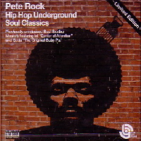 PETE ROCK / ピート・ロック / HIP HOP UNDERGROUND SOUL CLASSICS