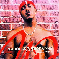MARQUES HOUSTON / マーカス・ヒューストン / BECAUSE OF YOU