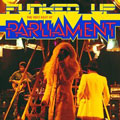 PARLIAMENT / パーラメント / FUNKED UP:THE VERY BEST OF PARLIAMENT