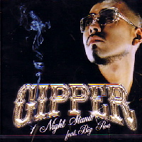 GIPPER / 1 NIGHT STAND