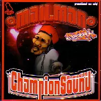 MAILMAN / CHAMPION SOUND ROUND09