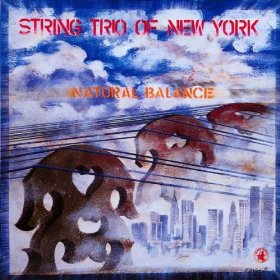 STRING TRIO OF NEW YORK / ストリングス・トリオ・オブ・ニューヨーク / Natural Balance 