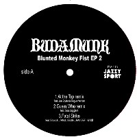 BUDAMUNK / ブダモンク / Blunted Monkey Fist  EP2