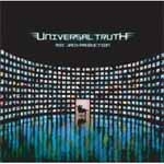 MIC JACK PRODUCTION / マイクジャックプロダクション / UNIVERSAL TRUTH