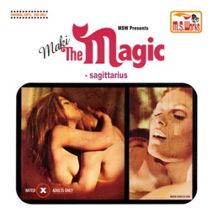 MAKI THE MAGIC / マキ・ザ・マジック / Sagittarius