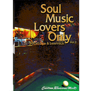 ROCK EDGE & BEETNICK / SOUL MUSIC LOVERS ONLY VOL.2