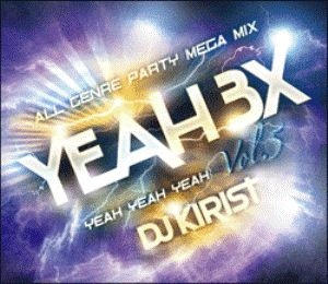 DJ KIRIST / YEAH YEAH YEAH VOL.5