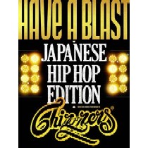DJ CHIN-NEN / HAVE A BLAST -Japanese HipHop Edition-