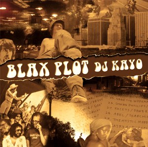 DJ KAYO / BLAX PLOT